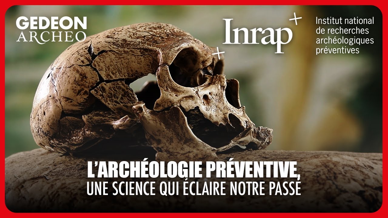LES EXPERTS DU PASSÉ : Éclairage inédit sur l’archéologie préventive | DOC COMPLET