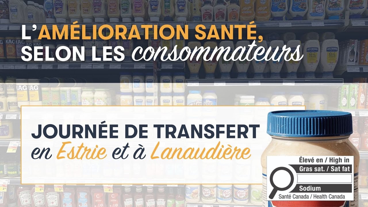 L'amélioration santé, selon les consommateurs | Journée de transfert en Estrie et à Lanaudière