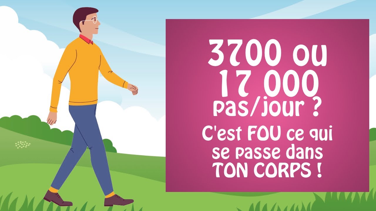 3700 ou 17 000 pas / jour ? C'est fou ce qui se passe dans ton corps (bienfaits de la marche)