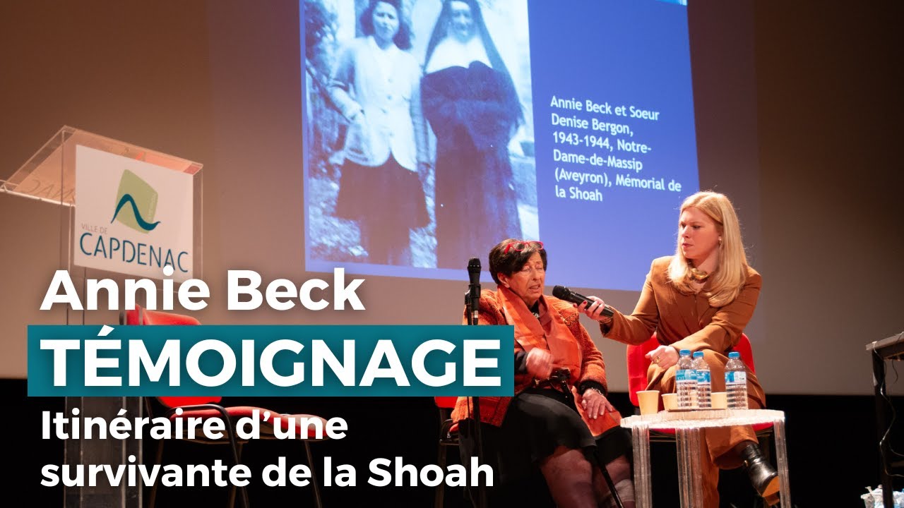 Annie Beck : itinéraire d’une survivante de la Shoah