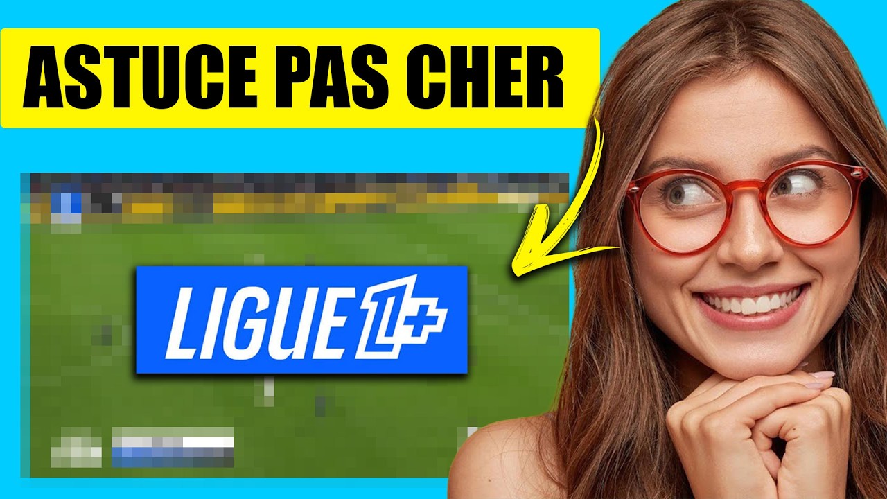 Comment Regarder la Ligue 1 pas cher : L'astuce à connaitre ! (Ligue 1 en direct live match)