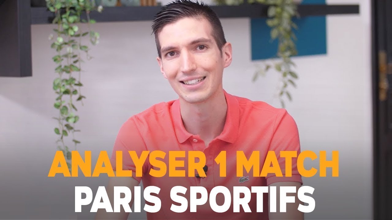 Comment ANALYSER 1 MATCH ? PARIS SPORTIFS