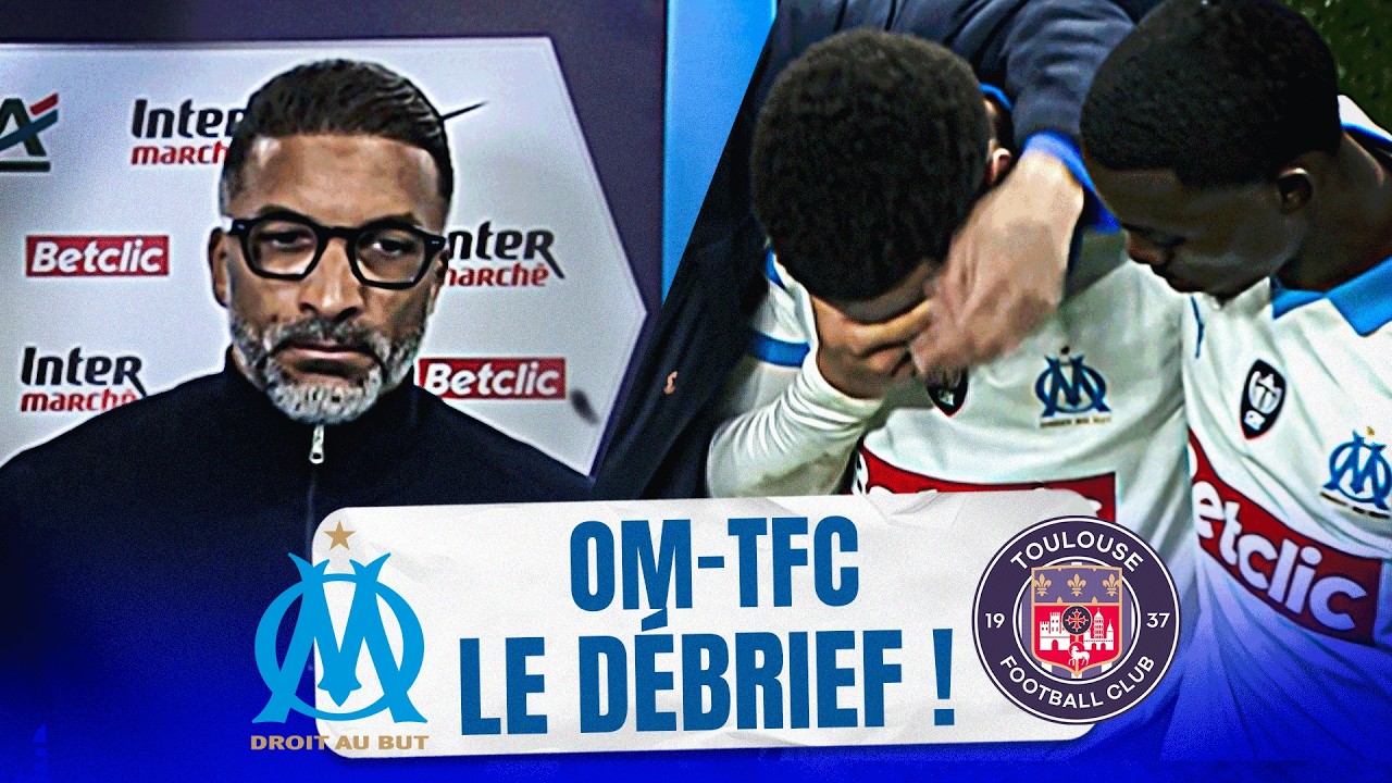 COUP DE GUEULE, déception et joie toulousaine : le DÉBRIEF de OM - TOULOUSE avec Habib BEYE !