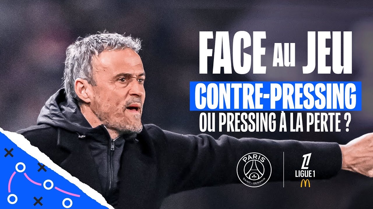 Le CONTRE-PRESSING du PSG de Luis Enrique, un MODÈLE du genre | Face au Jeu #10